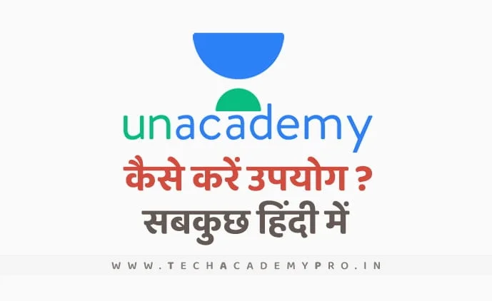 Unacademy Learning Platform in Hindi